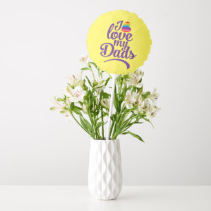 I Love My Dads - LGBTQ Father's Day Pride Balloon