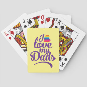 I Love My Dads - LGBTQ Father's Day Pride Poker Cards