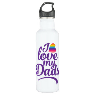 I Love My Dads - LGBTQ Father's Day Pride Stainless Steel Water Bottle