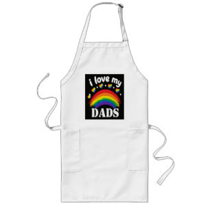 I Love My Dads Rainbow Pride Long Apron