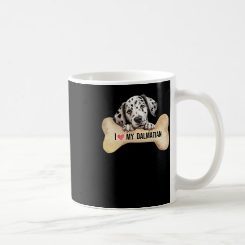 I Love My Dalmatian  Coffee Mug