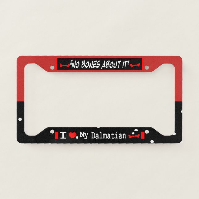 I Love My Dalmatian License Plate Frame (Front)