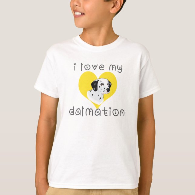 i love my dalmation T-Shirt (Front)
