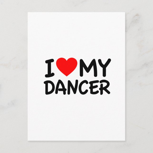I love my dancer postcard (Front)