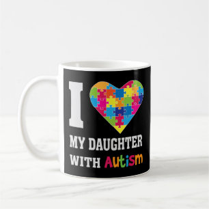I Love My Daughter With Autism - Proud Mom Dad Par Coffee Mug