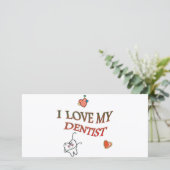 I LOVE MY DENTIST (Standing Front)