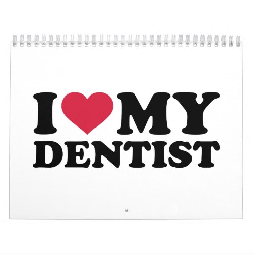 I love my Dentist Calendar