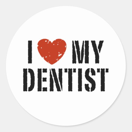 I love My Dentist Sticker