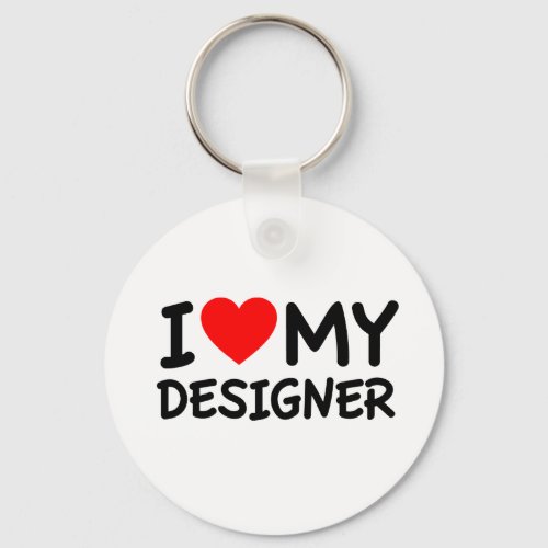 I love my designer keychain