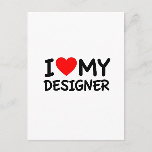 I love my designer postcard