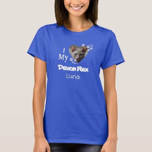 I love my Devon rex Custom Photo name and breed T_Shirt