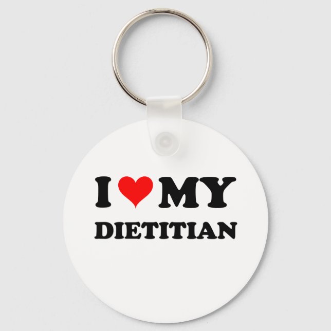 I Love My Dietitian Keychain (Front)