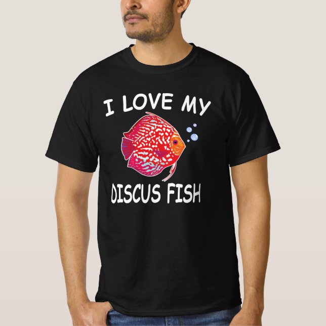 I Love My Discus Fish Aquarium Lover T-Shirt (Front)