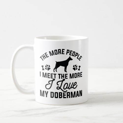 I Love My Doberman Coffee Mug