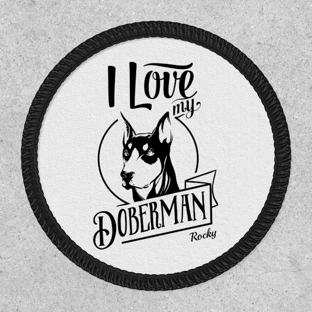 I Love My Doberman Customizable Patch (Front)