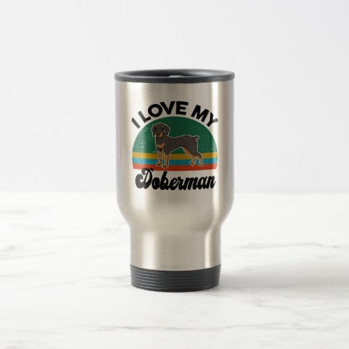 I Love My Doberman Dog Owner Travel Mug