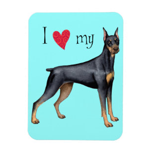 I Love my Doberman Magnet