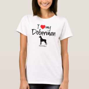 I Love My Doberman T-Shirt