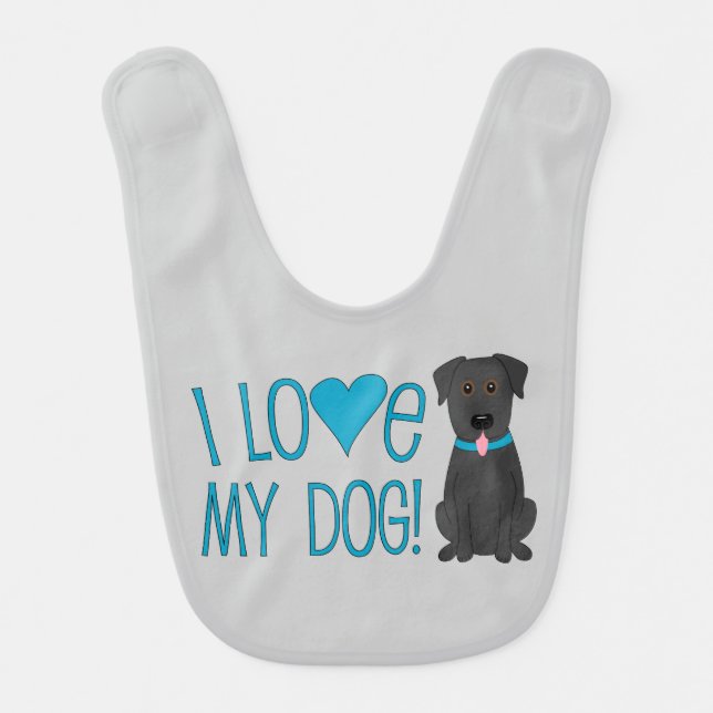 I love my dog! Black Lab Baby Bib (Front)