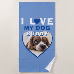 I love my Dog Blue Heart Pet Name Photo Beach Towel