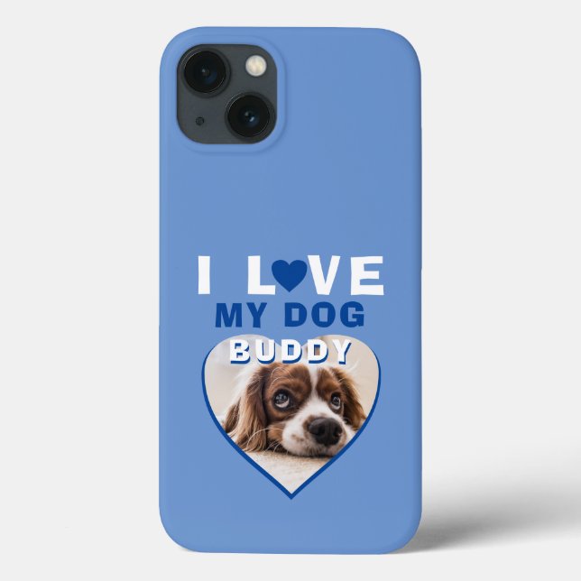 I love my Dog Blue Heart Pet Name Photo Case-Mate iPhone Case (Back)