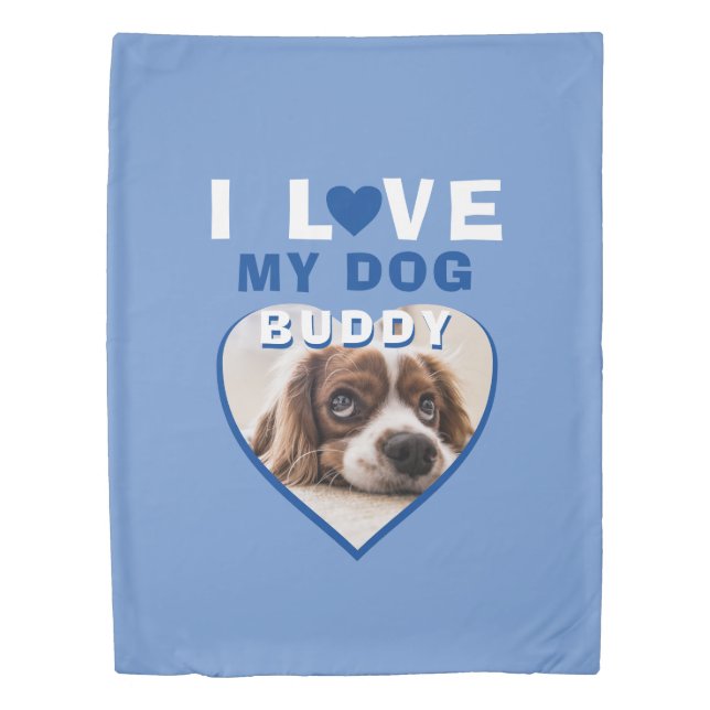 I love my Dog Blue Heart Pet Name Photo Duvet Cover (Front)