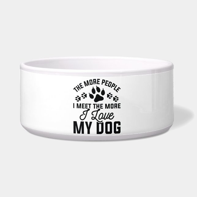 I Love My Dog Bowl (Front)