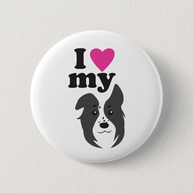 I Love My Dog! Button (Front)