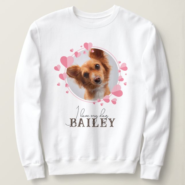 I Love My Dog / Cat Quote with Custom Photo & Name Sweatshirt (Design Front)