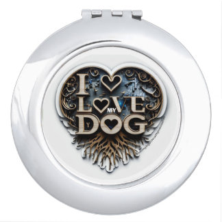 I LOVE MY DOG   compact mirror