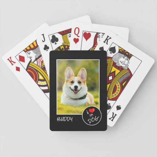 I Love My Dog Custom Photo  Pet Lovers Poker Cards