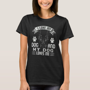 I love my dog doberman dog design T-Shirt