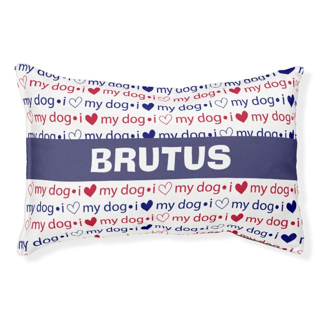 "I Love My Dog" Dog Bed (Front)
