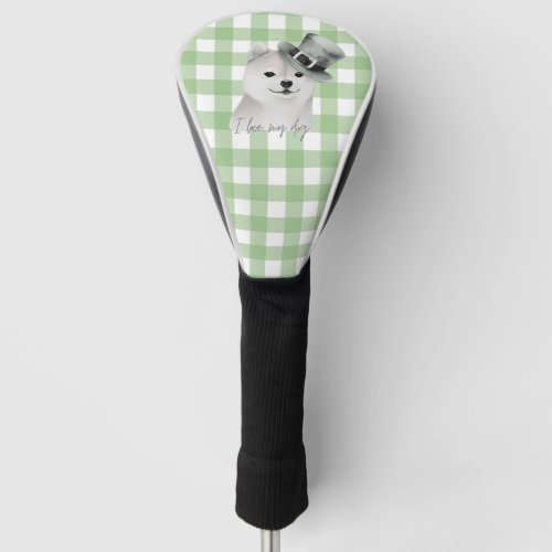 I Love My Dog Golf Head Cover