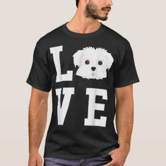 I Love My Dog Maltese Dog Lover T-Shirt