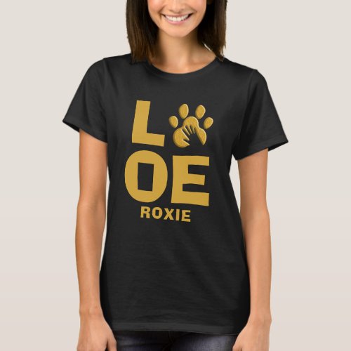 I love My Dog Mom Paw Pet Personalize T_Shirt