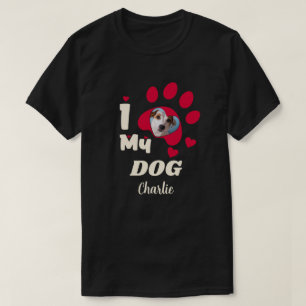 I Love My Dog Paw Personalized Photo & Name T-Shirt
