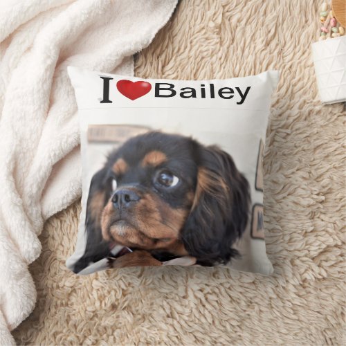 I Love My Dog personalized photo Throw Pillow