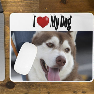I Love My Dog photo Mouse Pad
