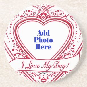 I Love My Dog! Photo Red Hearts Drink Coaster