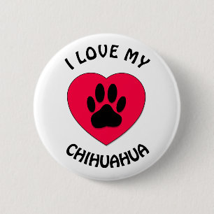 I love My Dog Pinback Button