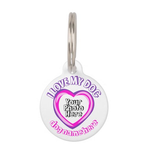 I love My Dog Puppy Pet ID Tag