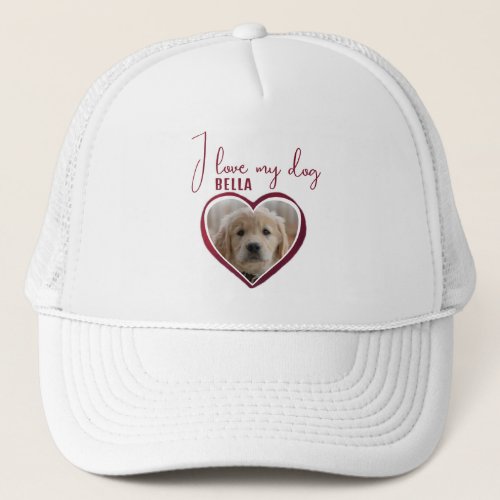 I love my Dog Red Heart Photo Pet Name Trucker Hat