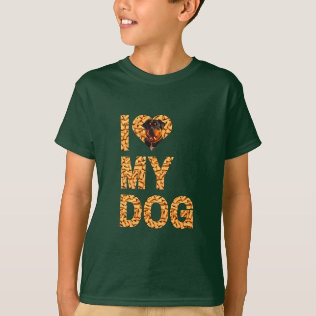 i love my dog  T-Shirt (Front)