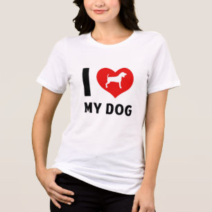 I Love My Dog T-Shirt Tri-Blend Shirt