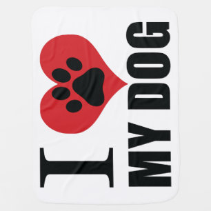 I love my dog throw pillow baby blanket