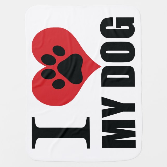 I love my dog throw pillow baby blanket (Front)