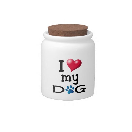 I Love My Dog Treat Jar