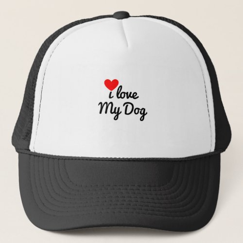 I love my dog trucker hat