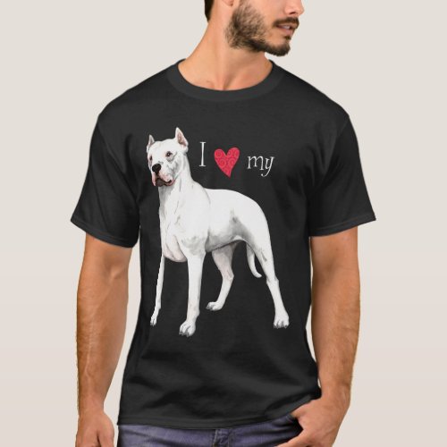 I Love my Dogo Argentino T_Shirt